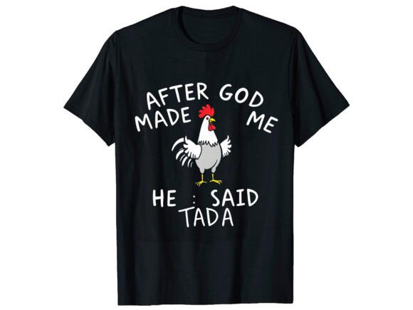 After God Made Me Funny T-Shirt Design Review