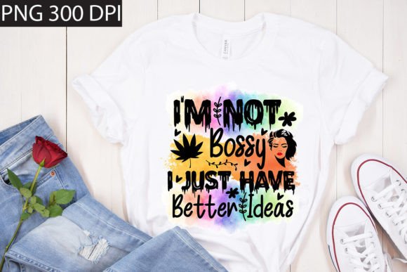 I'm Not Bossy, I Just Have Better Ideas Review