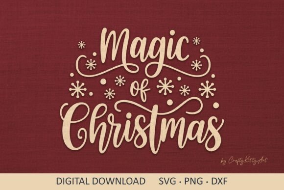 Magic of Christmas SVG Cute Winter Quote Review for Real Projects