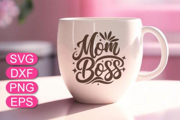 Mom Boss SVG for Mother’s Day: A Designer’s Honest Take