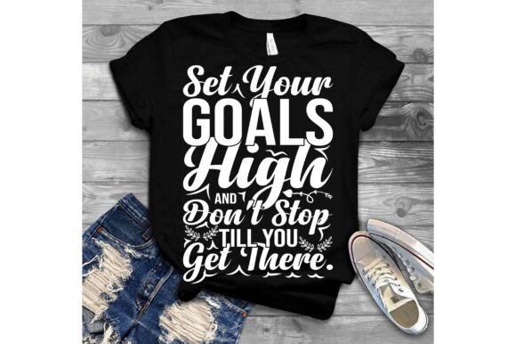 Set Your Goals High and Don't Stop Till You Get There Embroidery Design Review